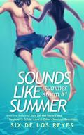 Sounds Like Summer by Six de los Reyes
