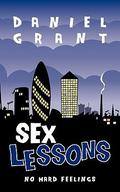 Sex Lessons by Daniel Grant