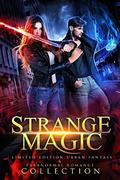 Strange Magic : Limited Edition Urban Fantasy and Paranormal Romance Collection by Paris Brandon