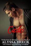 CADE (Seduction in Memory Grove #3) by Alyssa Breck