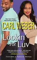 Lookin' For Luv  (A Man's World Series) by Carl Weber
