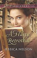 A Hasty Betrothal by Jessica Nelson