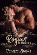 Victorian Rogues Compilation by Vanessa Brooks