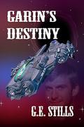 Garin's Destiny by G.E. Stills