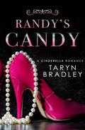 Randy's Candy by Taryn Bradley