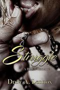 Struggle: A BDSM Romance (Discovering BDSM #3) by Drew A. Lennox