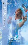 Quinn's Way (Silhouette TimeTwist) by Rebecca Flanders