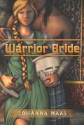 Warrior Bride by Johanna Maas