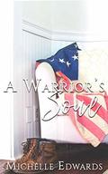 A Warrior's Soul by Michelle Edwards