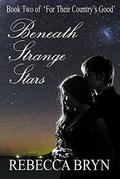 Beneath Strange Stars by Rebecca Bryn