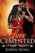 Love Cemented (4-Way-Relations #2) by Taria Reed