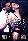 Evelyn's Journey by Melinda Barron