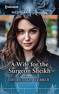 A Wife for the Surgeon Sheikh by Meredith Webber