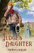 The Judge's Daughter (Escape to the West #7) by Nerys Leigh
