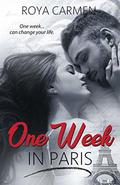 One Week in Paris by Roya Carmen