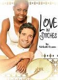 Love in Stitches (Home Economic #1) by Nickole Evans
