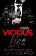 Vicious Lies by Loki Renard