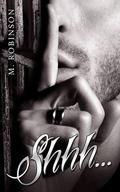 Shhh... by M. Robinson
