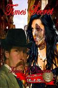 Times Secret (Time Travellers #3) by Thérèse Kraemer