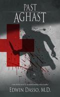 Past Aghast (Jack Bass Black Cloud Chronicles #1) by Edwin Dasso
