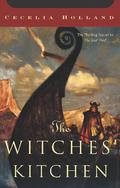 The Witches' Kitchen (The Life and Times of Corban Loosestrife #2) by Cecelia Holland