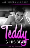 Teddy and His Bear (Oh My! #1) by Andi James