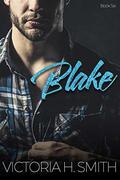 Blake (Found by You #6) by Victoria H. Smith