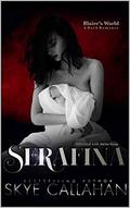 Serafina (Blaire's World) by Skye Callahan, Anita Gray