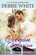 Oregon Obsession (Romance Across State Lines #4) by Debbie White