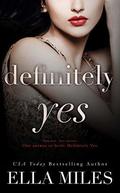 Definitely Yes by Ella Miles