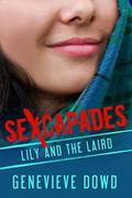 Exposed: Lily and the Laird: Steamy Scottish Highlander Historical (Exposed: A Taboo, Forbidden Sexual Escapade #10) by Genevieve Dowd