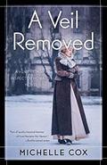 A Veil Removed (Henrietta and Inspector Howard #4) by Michelle Cox