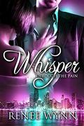Whisper Through The Pain (Whisper #2) by Renee Wynn