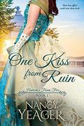 One Kiss from Ruin (Harrow's Finest Five #1) by Nancy Yeager
