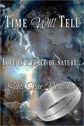 Time Will Tell: A Time Travel Romance by Margaret Daly