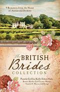 The British Brides Collection: 9 Romances from the Home of Austen and Dickens by Bonnie Blythe