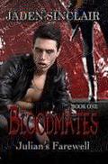 Julian's Farewell (Bloodmates #1) by Jaden Sinclair
