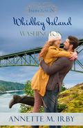 Finding Love on Whidbey Island, Washington (Washington Island Romance #3) by Annette M. Irby