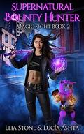 Magic Sight by Lucia Ashta, Leia Stone