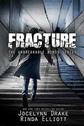 Fracture by Jocelynn Drake, Rinda Elliott