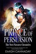 Prince of Persuasion by Emigh Cannaday