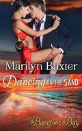 Dancing on the Sand (Barefoot Bay World) by Marilyn Baxter