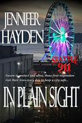 In Plain Sight by Jennifer Hayden
