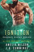 Ignition (Phoenix Rising #2) by J.A. Cummings