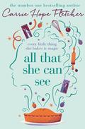 All That She Can See by Carrie Hope Fletcher