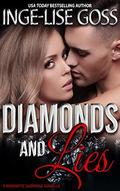 Diamonds and Lies by Inge-Lise Goss