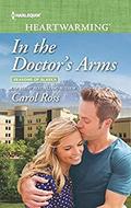 In the Doctor's Arms (Seasons of Alaska #6) by Carol Ross