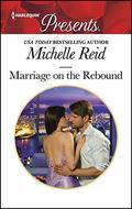 Marriage on the Rebound by Michelle Reid