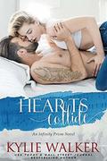Hearts Collide (Infinity Prism #1) by Kylie Walker