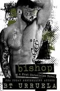 Bishop (A Frat Chronicles Novel #1) by B.T. Urruela